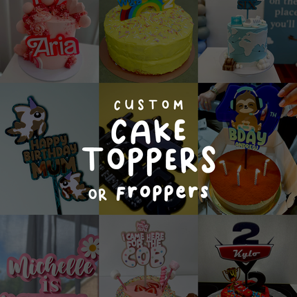 Custom Cake Topper or Fropper